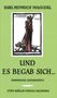 Karl Heinrich Waggerl: Und es begab sich ..., Buch