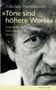Nikolaus Harnoncourt: Töne sind höhere Worte - Gespräche über romantische Musik, Buch