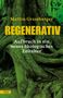 Martin Grassberger: Regenerativ, Buch, Buch