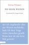 Teresa Präauer, "Nie mehr weinen", Tränenkunde für Fortgeschrittene. Frage: "Wann hast du das letzte Mal geweint?", Buch