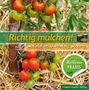 Blaise Leclerc: Richtig mulchen!, Buch