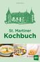 Emilie Zeidler: St. Martiner Kochbuch, Buch
