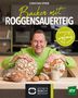 Christian Ofner: Backen mit Roggensauerteig, Buch