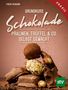 Fabian Rehmann: Grundkurs Schokolade, Buch, Buch