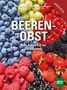Andreas Fischerauer: Beerenobst, Buch