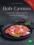 Oben steht "Roh-Genuss", darunter "Carpaccio, Tatar, Ceviche, Sashimi & Rohkost". Ein schwarzer Teller mit Carpaccio., Buch