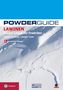 Tobias Kurzeder: Powderguide Lawinen: Risiko-Check für Freerider, Buch
