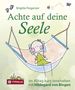 Brigitte Pregenzer: Achte auf deine Seele, Buch