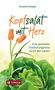 Elisabeth Rathgeb: Kopfsalat mit Herz, Buch