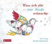 Toni Fiung: Was ich dir zur Taufe wünsche, Buch