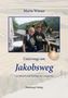 Maria Wieser: Unterwegs am Jakobsweg von Mureck nach Santiago de Compostela, Buch