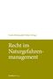 Titel: "Recht im Naturgefahrenmanagement". Herausgeber: Fuchs/Khakzadeh/Weber. Verleger: StudienVerlag. Schlichtes Design.