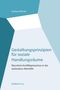 Andreas Wörndl: Gestaltungsprinzipien für soziale Handlungsräume, Buch
