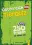 Elisabeth Schöberl: Österreich Tier-Quiz - 250 Fragen für schlaue Kids, Buch