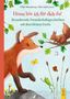 „Heute bin ich für dich da! Bezaubernde Freundschaftsgeschichten mit dem kleinen Fuchs“. Illustration: Fuchs und Eichhörnchen.
