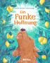 Text: Troon Harrison, Sonja Stangl, Ein Funke Hoffnung. Illustration: Ein Hund schnuppert an Zitronen zwischen grünen Blättern., Buch