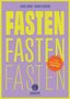Laura Junge: Fasten, Fasten, Fasten, Buch, Buch
