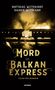 Matthias Wittekindt: Mord im Balkanexpress, Buch