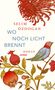 Selim Özdogan: Wo noch Licht brennt, Buch, Buch