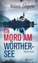 Roland Zingerle: Ein Mord am Wörthersee, Buch