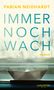 Fabian Neidhardt: Immer noch wach, Buch