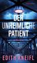 "Der unheimliche Patient" oben zentriert. "Ein Wien-Krimi" klein darunter. "Edith Kneifl" unten groß. Dunkle Brücke bei Nacht.
