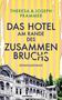 Theresa Prammer: Das Hotel am Rande des Zusammenbruchs, Buch