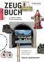 Text: "ZEUGBUCH. 55 Objekte erzählen Tiroler Geschichte(n). Tiroler Landesmuseen." Verschiedene historische Objekte., Buch