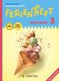 Text: "Ferienheft 3, Alles klar!, Nach der 3. Klasse, Volksschule Mathematik." Eine Eistüte mit bunten Kugeln, umgeben von Streuseln., Buch