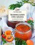 Axel Gutjahr: Das kleine Buch: Marmeladen und Gelees von klassisch bis kreativ, Buch