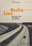 Tarek Leitner: Berlin-Linz, Buch