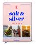 Thomas Kosikowski: Salt and Silver am Meer, Buch
