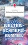 Lisa Smolinski: Weltenschmerzbummel. Life is a Story - story.one, Buch