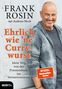 Frank Rosin: Ehrlich wie 'ne Currywurst, Buch