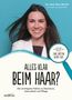 Alice Martin: Alles klar beim Haar?, Buch