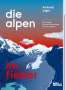 Andreas Jäger: Die Alpen im Fieber, Buch