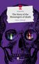 Lennox Fels: The Story of the Messengers of death. Life is a Story - story.one, Buch