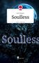 Sarah Wagner: Soulless. Life is a Story - story.one, Buch