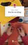 Hubert L. Jüttner: Was für ein Alltag. Life is a Story - story.one, Buch