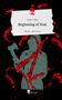 Isaak F. Blue: Beginning of Fear. Life is a Story - story.one, Buch