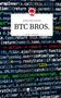 Robert Marco Bickel: BTC BROS.. Life is a Story - story.one, Buch, Buch