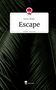 Hanno Bürger: Escape. Life is a Story - story.one, Buch, Buch