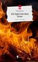 Text: "Erika Kreuzer, Ein Spiel mit dem Feuer, story.one – Life is a story." Flammen im Hintergrund, story.one-Logo., Buch