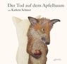 Kathrin Schärer: Der Tod auf dem Apfelbaum, Buch