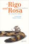 Lorenz Pauli: Als Rigo Mäuse anpflanzte und Rosa die Leoparden erfand, Buch
