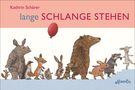 Der Text lautet: "Kathrin Schärer lange SCHLANGE STEHEN". Eine Illustration zeigt Tiere in einer Reihe, eines hält einen roten Ballon., Buch