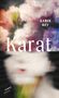 Karin Rey: Karat, Buch, Buch