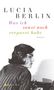 Lucia Berlin: Was ich sonst noch verpasst habe, Buch