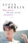 Lucia Berlin: Was wirst du tun, wenn du gehst, Buch