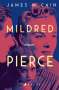 James M. Cain: Mildred Pierce, Buch